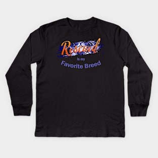 Rescued is my Favorite Breed - Original Design Kids Long Sleeve T-Shirt